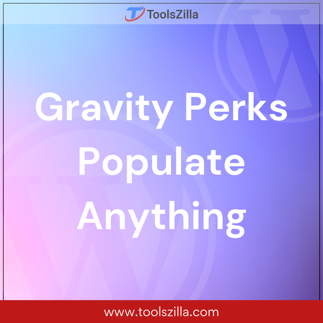 Gravity Perks Populate Anything