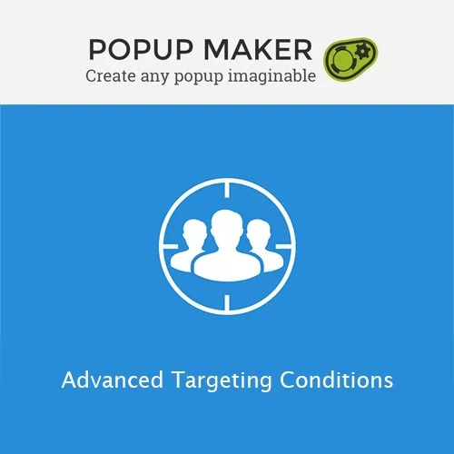 Popup Maker – Advanced Targeting Conditions - ToolsZilla