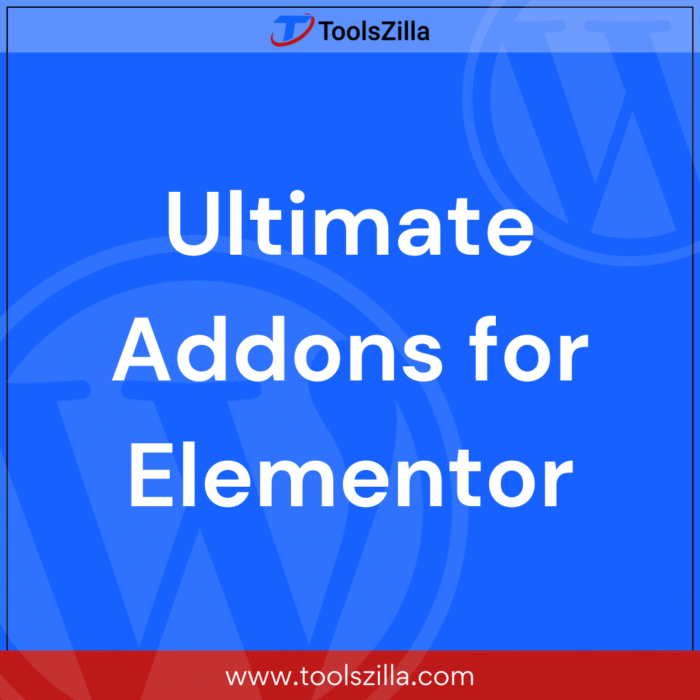Ultimate Addons for Elementor - ToolsZilla