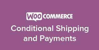 WooCommerce Conditional Shipping and Payments