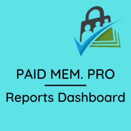 Paid Memberships Pro – Reports Dashboard Add On