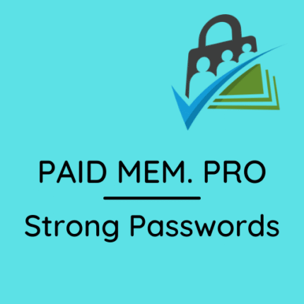 Paid Memberships Pro – Require Strong Passwords