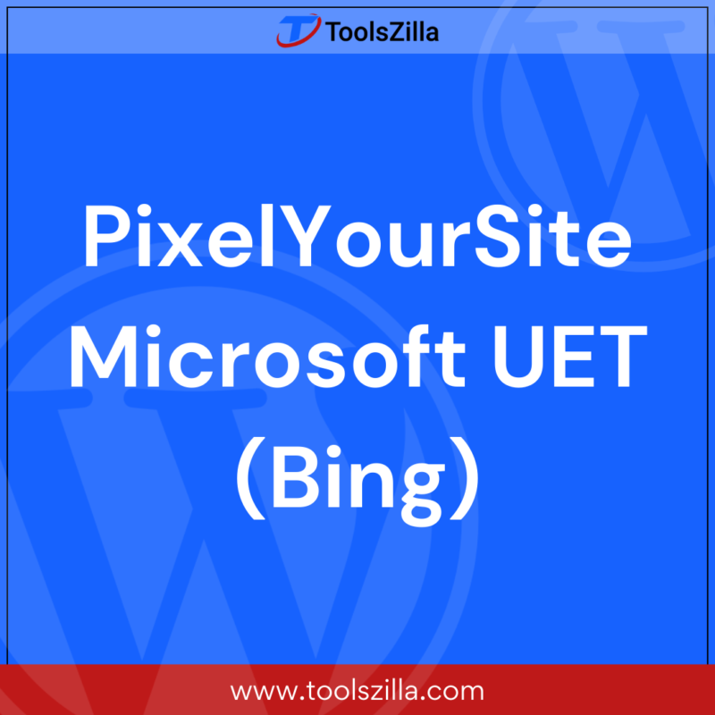 PixelYourSite Microsoft UET (Bing)