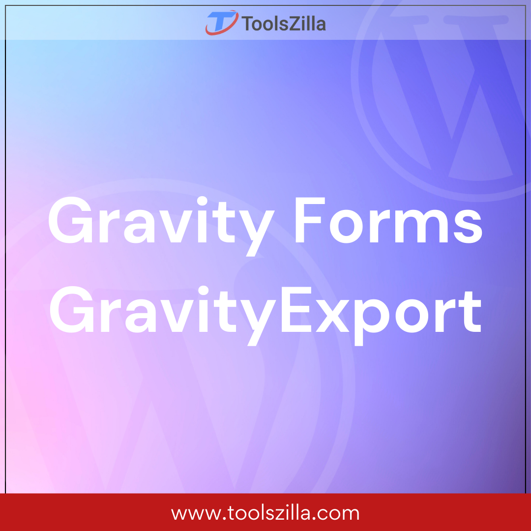 Gravity Forms GravityExport